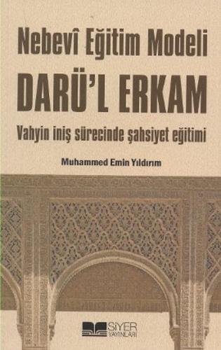 Nebevi Eğitim Modeli Darü’l Erkam | Kitap Ambarı