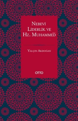 Nebevi Liderlik ve Hz. Muhammed | Kitap Ambarı