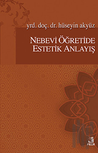 Nebevi Öğretide Estetik Anlayış | Kitap Ambarı