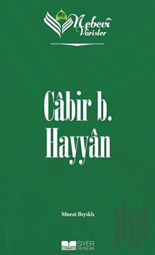 Nebevi Varisler 25 Cabir B. Hayyan | Kitap Ambarı