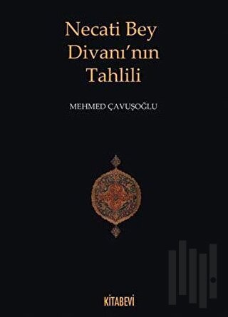 Necati Bey Divanı’nın Tahlili | Kitap Ambarı