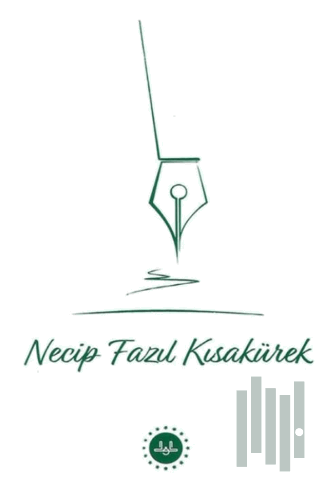 Necil Fazıl Kısakürek | Kitap Ambarı