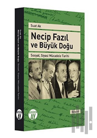 Necip Fazıl ve Büyük Doğu | Kitap Ambarı