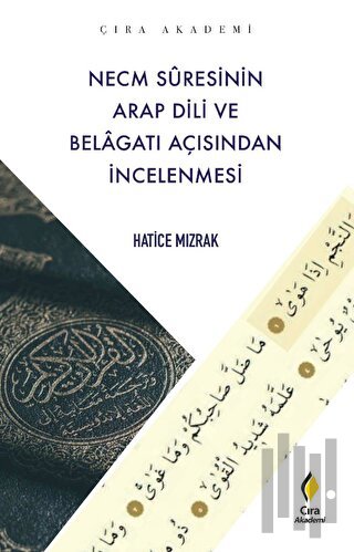 Necm Suresinin Arap Dili ve Belagatı Açısından İncelenmesi | Kitap Amb