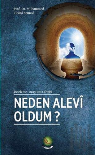 Neden Alevi Oldum? | Kitap Ambarı