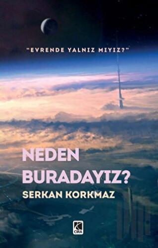 Neden Buradayız? | Kitap Ambarı