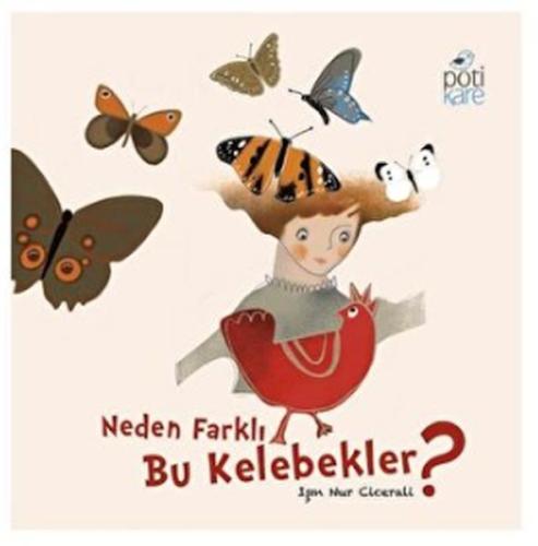 Neden Farklı Bu Kelebekler? | Kitap Ambarı