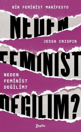 Neden Feminist Değilim? | Kitap Ambarı