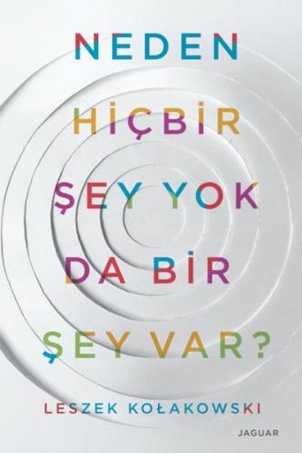 Neden Hiçbir Şey Yok da Bir Şey Var? | Kitap Ambarı