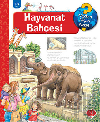 Neden, Niçin, Nasıl? - Hayvanat Bahçesi (Ciltli) | Kitap Ambarı