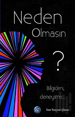 Neden Olmasın? | Kitap Ambarı