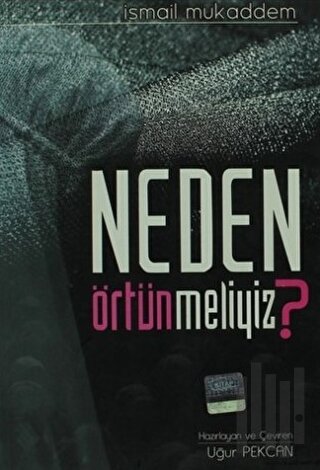 Neden Örtünmeliyiz? | Kitap Ambarı