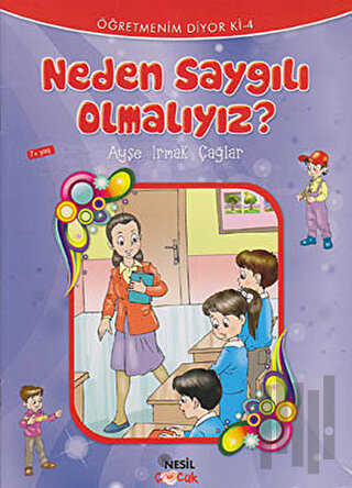 Neden Saygılı Olmalıyız | Kitap Ambarı