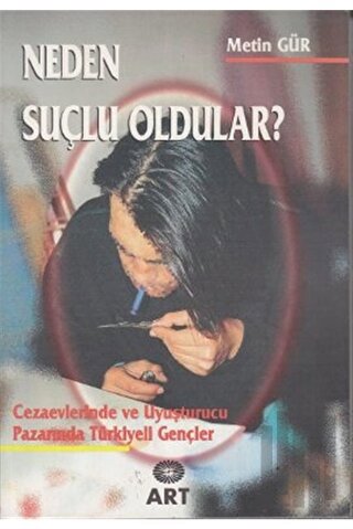 Neden Suçlu Oldular? | Kitap Ambarı