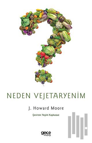 Neden Vejetaryenim | Kitap Ambarı