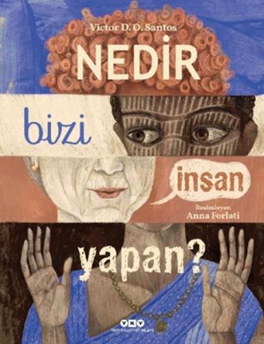 Nedir Bizi İnsan Yapan? | Kitap Ambarı