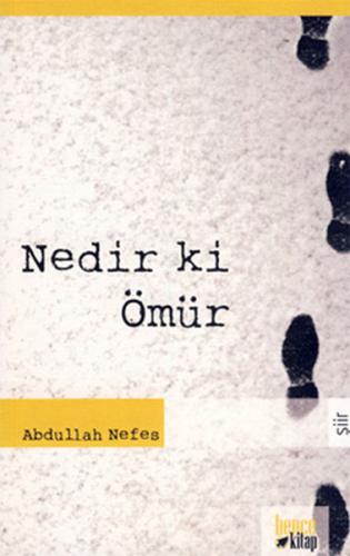 Nedir ki Ömür | Kitap Ambarı