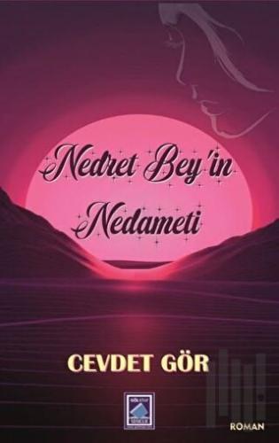 Nedret Bey’in Nedameti | Kitap Ambarı