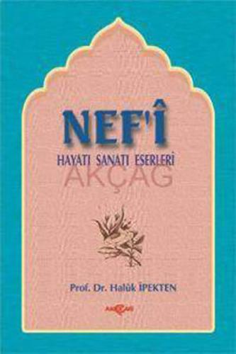 Nef’i Hayatı, Sanatı, Eserleri | Kitap Ambarı