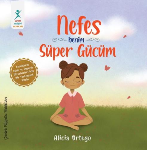 Nefes Benim Süper Gücüm | Kitap Ambarı