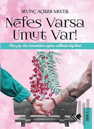 Nefes Varsa Umut Var | Kitap Ambarı