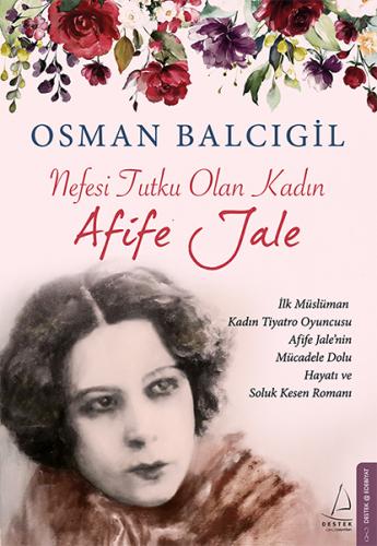 Nefesi Tutku Olan Kadın: Afife Jale | Kitap Ambarı