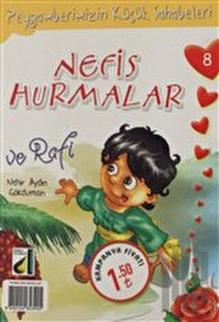 Nefis Hurmalar ve Rafi - Peygamberimizin Küçük Sabahaleri 8 | Kitap Am