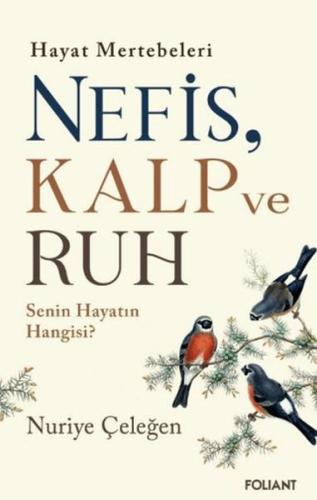 Nefis, Kalp ve Ruh | Kitap Ambarı