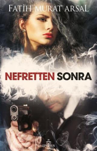 Nefretten Sonra | Kitap Ambarı