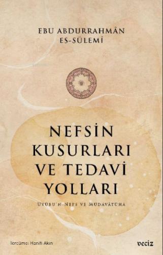 Nefsin Kusurları ve Tedavi Yolları | Kitap Ambarı