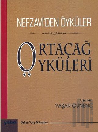 Nefzavi’den Öyküler - Ortaçağ Öyküleri | Kitap Ambarı