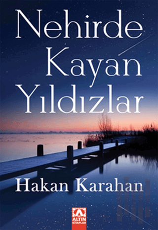 Nehirde Kayan Yıldızlar | Kitap Ambarı