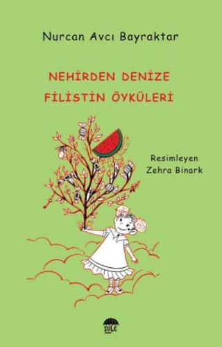 Nehirden Denize Filistin Öyküleri | Kitap Ambarı