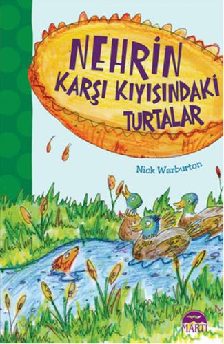 Nehrin Karşı Kıyısındaki Turtalar | Kitap Ambarı