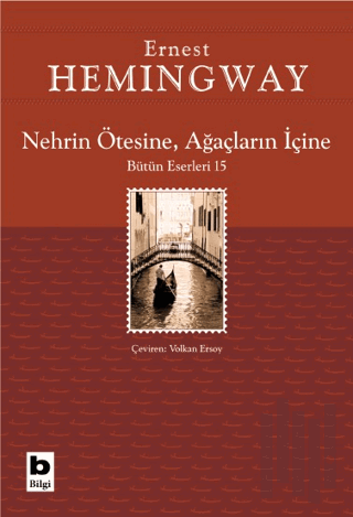 Nehrin Ötesine, Ağaçların İçine | Kitap Ambarı