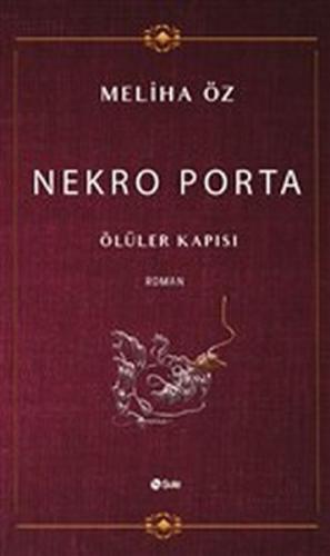 Nekro Porta - Ölüler Kapısı | Kitap Ambarı