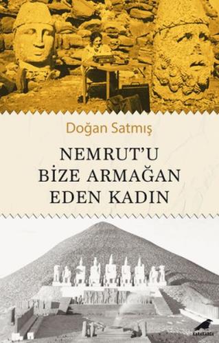 Nemrut’u Bize Armağan Eden Kadın | Kitap Ambarı