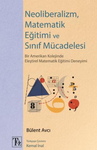 Neoliberalizm, Matematik Eğitimi ve Sınıf Mücadelesi | Kitap Ambarı