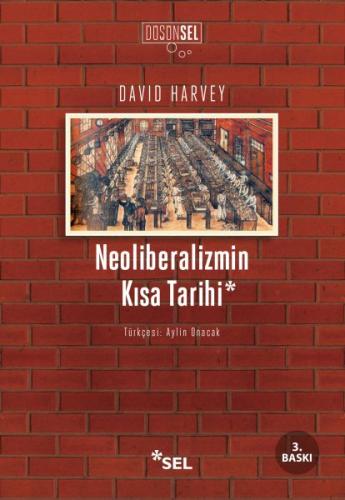 Neoliberalizmin Kısa Tarihi | Kitap Ambarı