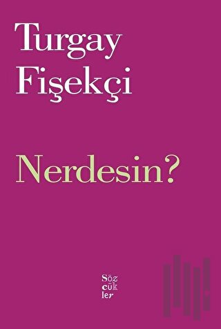 Nerdesin? | Kitap Ambarı