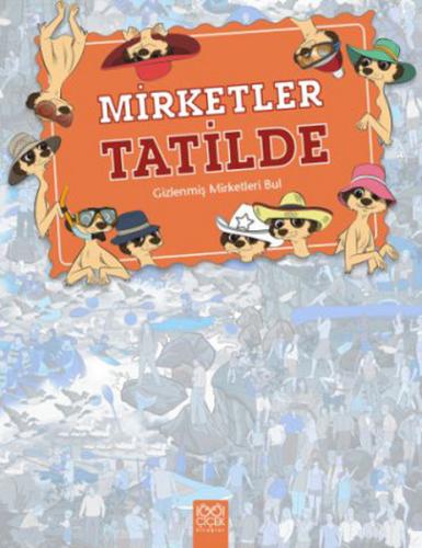 Mirketler Tatilde: Gizlenmiş Mirketleri Bul | Kitap Ambarı