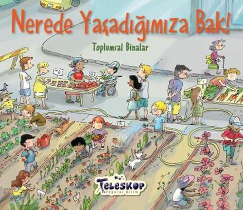 Nerede Yaşadığımıza Bak! | Kitap Ambarı