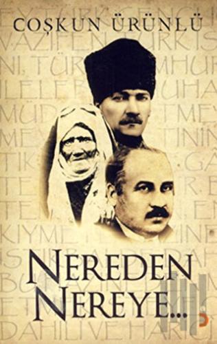 Nereden Nereye (Ciltli) | Kitap Ambarı