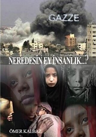 Neredesin Ey İnsanlık? | Kitap Ambarı