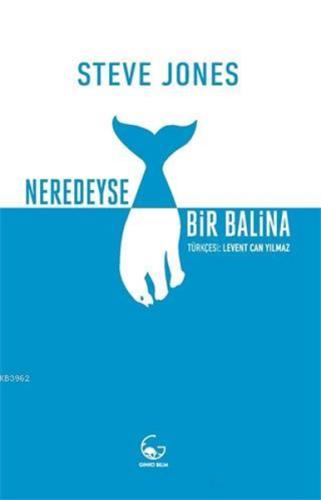 Neredeyse Bir Balina | Kitap Ambarı