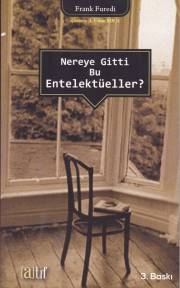 Nereye Gitti Bu Entelektüeller? | Kitap Ambarı