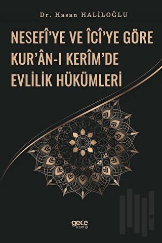 Nesefi’ye ve İci’ye Göre Kur’an-ı Kerim’de Evlilik Hükümleri | Kitap A