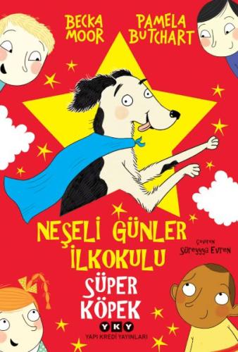 Neşeli Günler İlkokulu - Süper Köpek | Kitap Ambarı