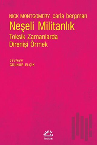 Neşeli Militanlık | Kitap Ambarı