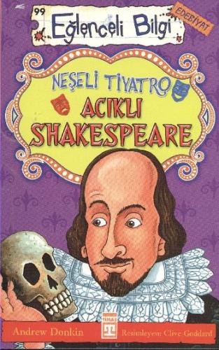 Neşeli Tiyatro Acıklı Shakespeare | Kitap Ambarı